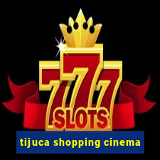 tijuca shopping cinema